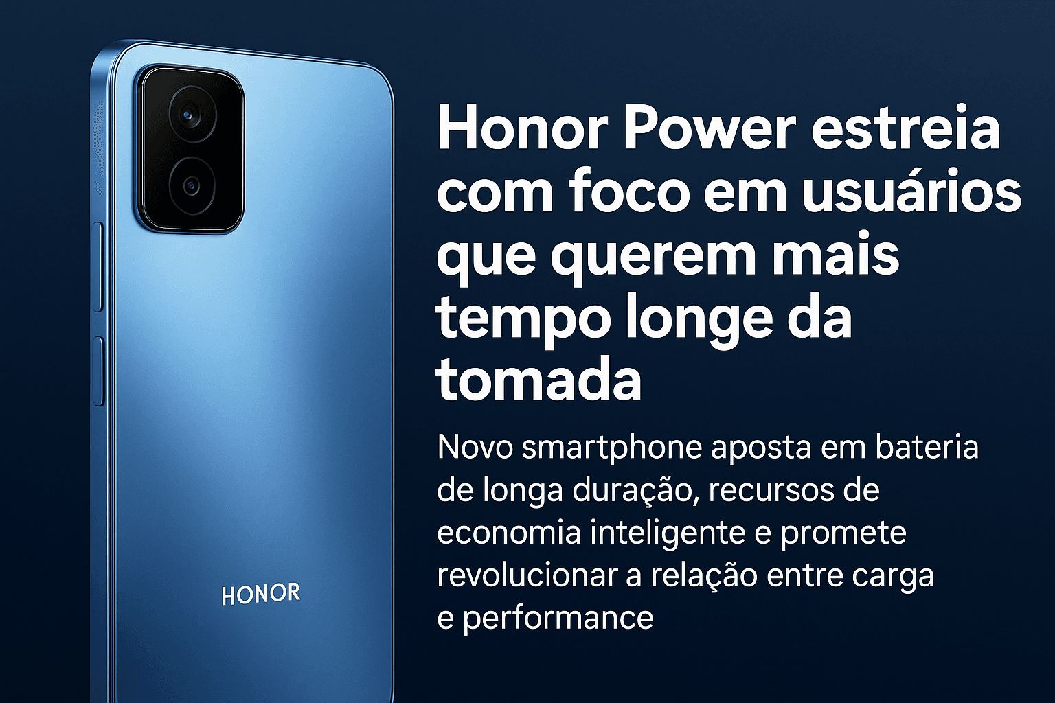 Honor Power estreia com foco em usuários que querem mais tempo longe da tomada