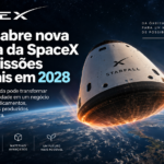 Starfall abre nova fronteira da SpaceX e mira missões comerciais em 2028